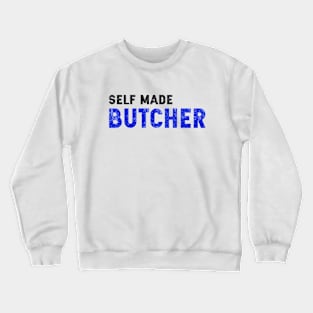 Butcher Quote Crewneck Sweatshirt